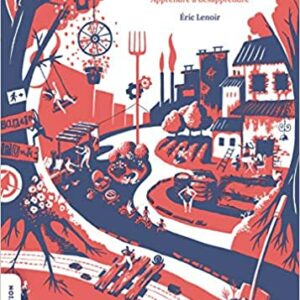 Petit traité du jardin punk : Apprendre à désapprendre